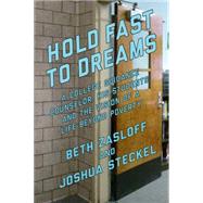 Hold Fast to Dreams 9781620971321