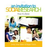 An Invitation to Social Research: How It's Done, 4th Edition 9781133331322