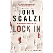 Lock In A Novel of the Near Future 9780765381323