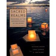 Sacred Realms Readings in the Anthropology of Religion 9780195341324