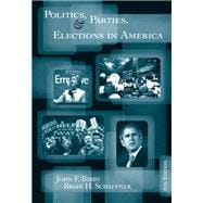 Politics, Parties, and Elections in America 9780534601324