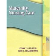 Maternity Nursing Care, 1st Edition 9781133481324