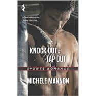 Knock Out and Tap Out 9780373601325