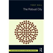 The Robust City 9781138801325