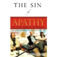 The Sin of Apathy