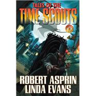 Tales of the Time Scouts 9781476781327