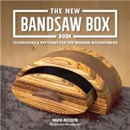 The New Bandsaw Box Book 9781940611327