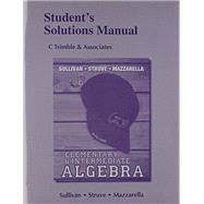Student Solutions Manual for Elementary & Intermediate Algebra 9780321881328