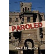 Paroled