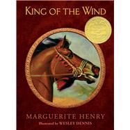 King of the Wind The Story of the Godolphin Arabian 9781481421331