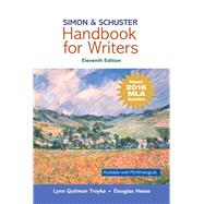 Simon & Schuster Handbook for Writers, MLA Update 9780134701332