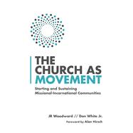 The Church As Movement 9780830841332