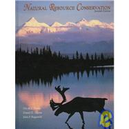 Natural Resource Conservation : Management for a Sustainable Future