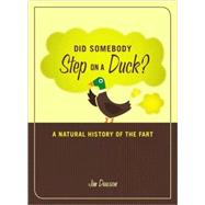 Did Somebody Step on a Duck? 9781580081337
