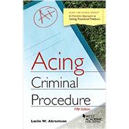 Acing Criminal Procedure 9781634601337