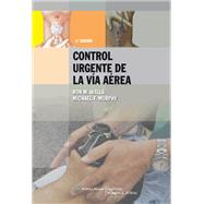 Manual para el control urgente de la vía aérea 9788496921337