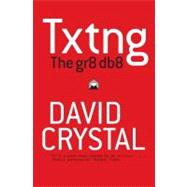 Txtng : The Gr8 Db8 9780199571338