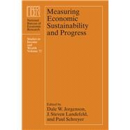 Measuring Economic Sustainability and Progress 9780226121338