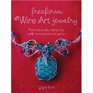 Freeform Wire Art Jewelry 9781440241338