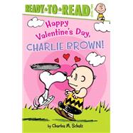 Happy Valentine's Day, Charlie Brown! 9781481441339