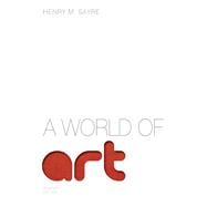 World of Art, A Plus NEW MyArtsLab with eText -- Access Card Package 9780205901340