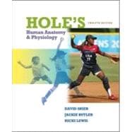 Hole's Human Anatomy and Physiology 9780077361341