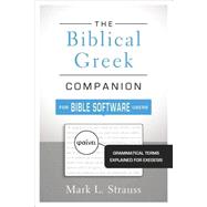 The Biblical Greek Companion for Bible Software Users