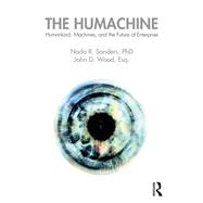 The Humachine Enterprise 9781138571341