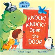 Knock! Knock! Open the Door 9781447211341