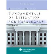 Fundamentals of Litigation for Paralegals 9781454831341