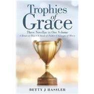 Trophies of Grace 9781489721341