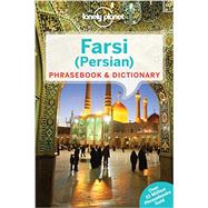 Lonely Planet Farsi (Persian) Phrasebook & Dictionary 9781741791341