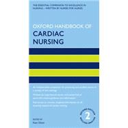 Oxford Handbook of Cardiac Nursing 9780199651344
