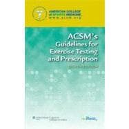 ACSM 8e Exercise Testing & 6e Guideline Texts; plus Thaler 7e Text Package 9781469811345