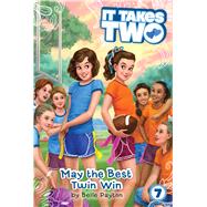 May the Best Twin Win 9781481431347