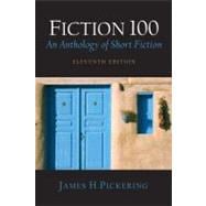 Fiction 100: An Anthology of Short Fiction 9780131731349