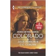 Home on the Ranch: Colorado Big City Cowboy\Colorado Cowboy 9780373601349