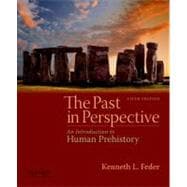 The Past in Perspective An Introduction to Human Prehistory 9780195391350