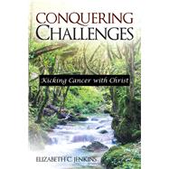 Conquering Challenges 9781973661351
