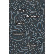 The Marvelous Clouds 9780226421353