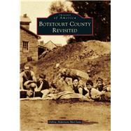 Botetourt County Revisited 9781467121354