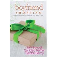 Boyfriend Shopping Shopping for My Boyfriend\My Only Wish\All I Want for Christmas Is You 9780373091355
