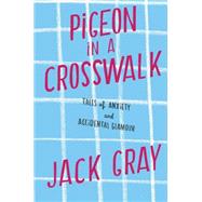 Pigeon in a Crosswalk 9781451641356