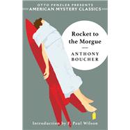 Rocket to the Morgue 9781613161357