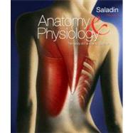 Anatomy and Physiology : The Unity of Form and Function 9780077361358