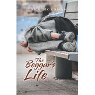 The Beggar’s Life 9781796001358