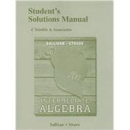 Student's Solutions Manual for Intermediate Algebra 9780321881359