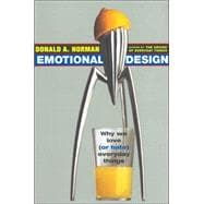 Emotional Design : Why We Love (or Hate) Everyday Things