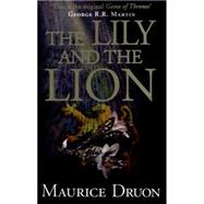 The Lily and the Lion 9780007491360