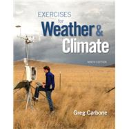 Exercises for Weather & Climate 9780134041360